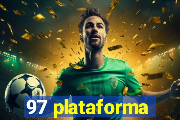 97 plataforma